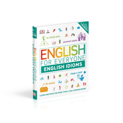 English for Everyone English Idioms: Learn and practise common idioms and expressions - English for Everyone (Paperback)