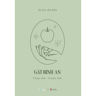 Sách Combo: GIEO NIỆM LÀNH + GẶT BÌNH AN  - Bản Quyền