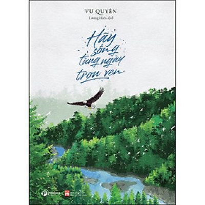 Hãy Sống Từng Ngày Trọn Vẹn