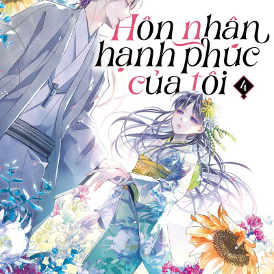 [Manga] Hôn Nhân Hạnh Phúc Của Tôi - Tập 4