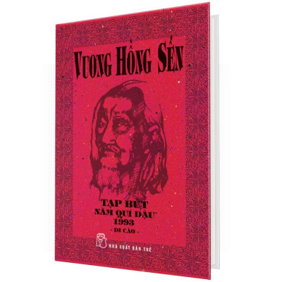 Tạp Bút Năm Quí Dậu 1993 - Di Cảo (Bìa Cứng) 