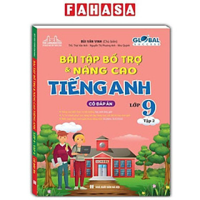 Sách - Global Success - Bài Tập Bổ Trợ & Nâng Cao Tiếng Anh Lớp 9 - Tập 2 (Có Đáp Án)