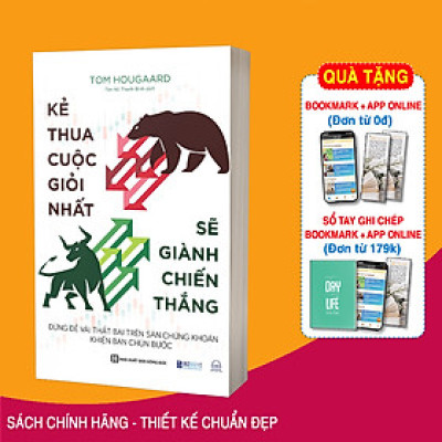 Sách Kẻ Thua Cuộc Giỏi Nhất Sẽ Giành Chiến Thắng - Đừng Để Vài Thất Bại Trên Sàn Chứng Khoán Khiến Bạn Chùn Bước