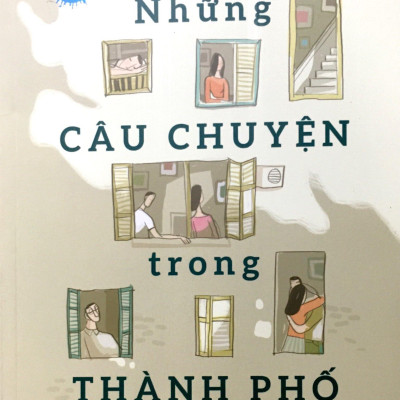 Những Câu Chuyện Trong Thành Phố