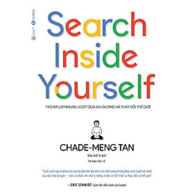 Search Inside Yourself - Tạo Ra Lợi Nhuận Vượt Qua Đại Dương Và Thay Đổi Thế Giới