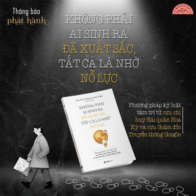 Sách - Không Phải Ai Sinh Ra Đã Xuất Sắc, Tất Cả Là Nhờ Nỗ Lực - AZ Việt Nam