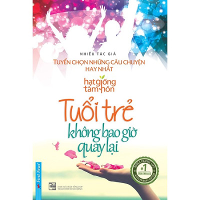 Sách Tuổi Trẻ Không Bao Giờ Quay Lại _First News