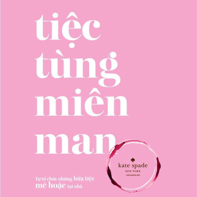 Tiệc Tùng Miên Man