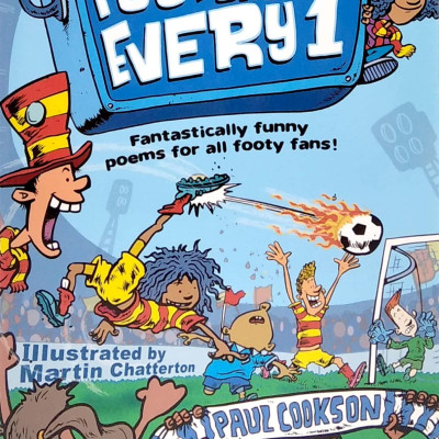 Football 4 Every 1: Fantastically Funny Poems For All Footie Fans