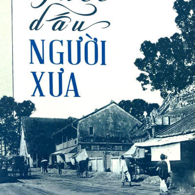 Theo Dấu Người Xưa