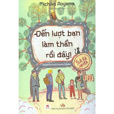 Đến Lượt Bạn Làm Thần Rồi Đấy! (Michiko Aoyama)