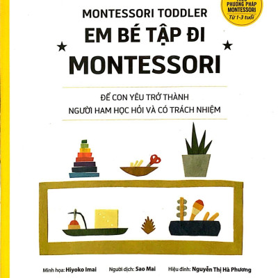 Em Bé Tập Đi Montessori - Montessori Toddler