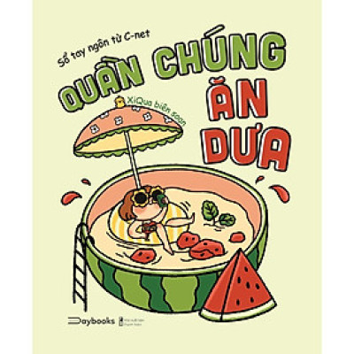 Sách - Quần Chúng Ăn Dưa - Sổ Tay Ngôn Từ C-Net - AZ Việt Nam