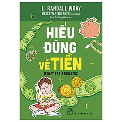 Hiểu Đúng Về Tiền