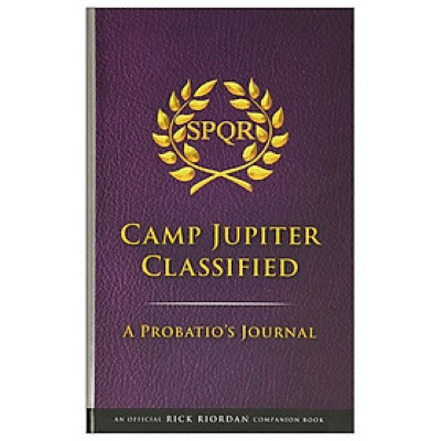 The Trials Of Apollo Camp Jupiter Classified (An Official Rick Riordan Companion Book): A Probatio