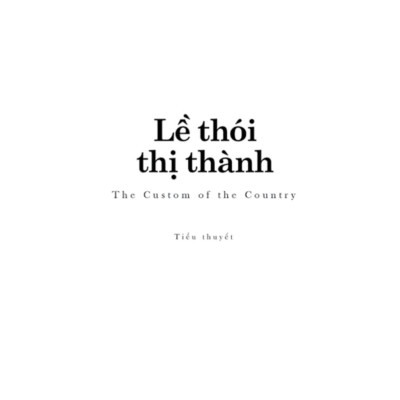 Sách - Văn Học Kinh Điển - Lề Thói Thị Thành