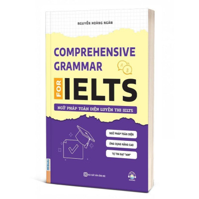 Sách - Prehensive Grammar For IELTS – Ngữ pháp toàn diện luyện thi IELTS - Mcbooks