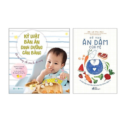 Combo 2Q Sách Ăn Dặm Cho Trẻ : Sổ Tay Ăn Dặm Của Mẹ (Tái Bản) + Kỷ Luật Bàn Ăn - Dinh Dưỡng Cân Bằng
