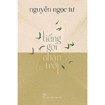 Sách - Tiếng Gọi Chân Trời - Nguyễn Ngọc Tư - NXB Trẻ
