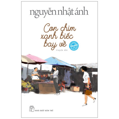 Sách Combo 2 Cuốn Con Chim Xanh Biếc Bay Về+Cây Cam Ngọt Của Tôi ( Tủ Sách Tuổi Thơ)