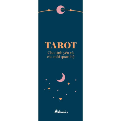 Sách - Tarot Cho Tình Yêu Và Các Mối Quan Hệ - AZ Việt Nam