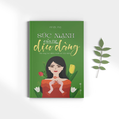 Sách Combo 2 Cuốn: Phụ Nữ Khí Chất Sẽ Tự Có Hào Quang + Sức Mạnh Của Sự Dịu Dàng - SBOOKS