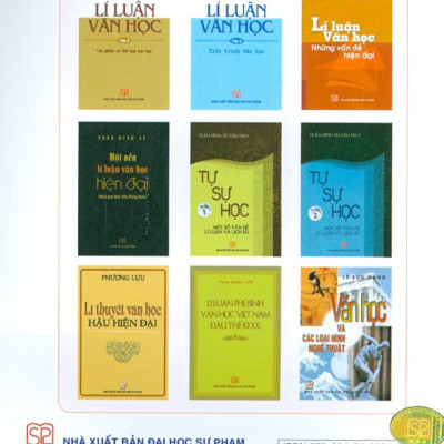 Lí Luận Văn Học - Tập 1 - Văn Học, Nhà Văn, Bạn Đọc (Tái bản năm 2020)