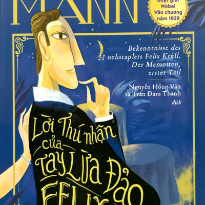 Lời Thú Nhận Của Tay Lừa Đảo Felix Krull