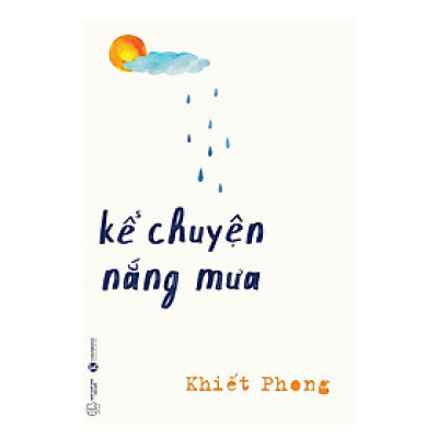 Kể Chuyện Nắng Mưa