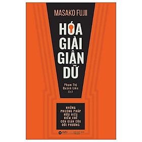 Hoá Giải Giận Dữ (Tái Bản 2023)