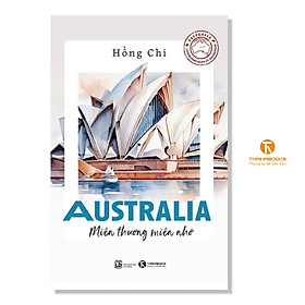Sách - Australia – Miền thương miền nhớ - Thái Hà Books
