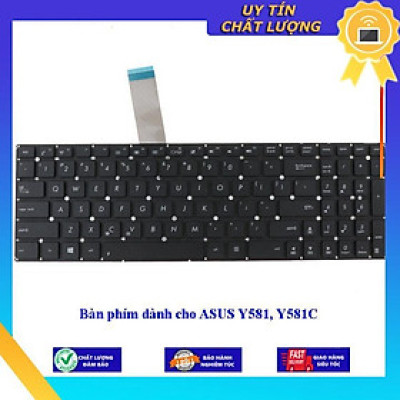 Bàn phím dùng cho ASUS Y581 Y581C - Hàng Nhập Khẩu