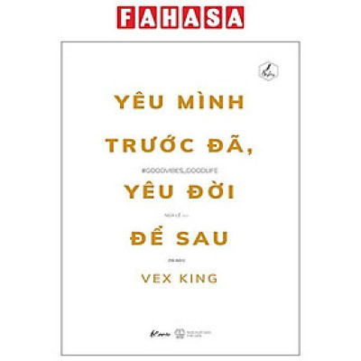 Sách - Yêu Mình Trước Đã, Yêu Đời Để Sau (Tái Bản 2025)