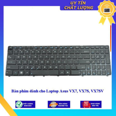 Bàn phím dùng cho Laptop Asus VX7 VX7S VX7SV - Hàng Nhập Khẩu New Seal