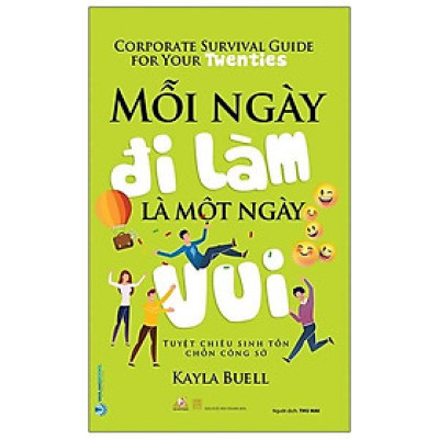 Mỗi Ngày Đi Làm Là Một Ngày Vui