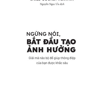 Ngừng Nói Bắt Đầu Tạo Ảnh Hưởng