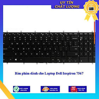 Bàn phím dùng cho Laptop Dell Inspiron 7567 - Hàng Nhập Khẩu New Seal
