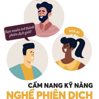 Cẩm Nang Kỹ Năng Nghề Phiên Dịch