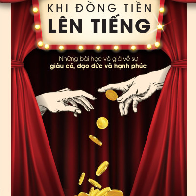 Khi Đồng Tiền Lên Tiếng