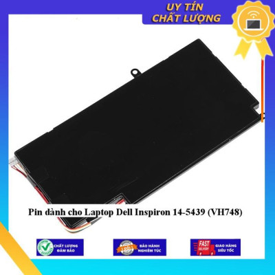 Pin dùng cho Laptop Dell Inspiron 14-5439 (VH748) - Hàng Nhập Khẩu New Seal
