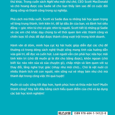 Nghĩ Như Một Chú Chó - Loài Chó Dạy Ta Sống Hạnh Phúc Và Thành Công
