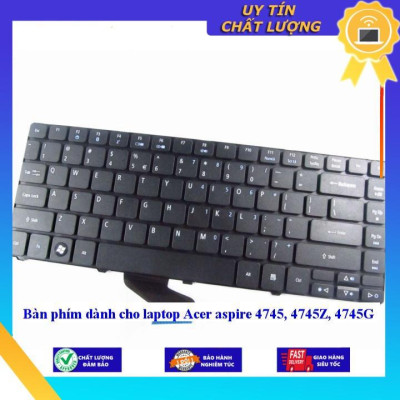 Bàn phím dùng cho laptop Acer aspire 4745 4745Z 4745G - Hàng Nhập Khẩu New Seal