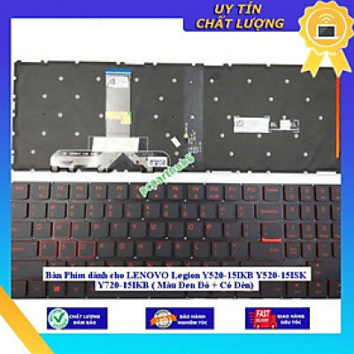Bàn Phím dùng cho LENOVO Legion Y520-15IKB Y520-15ISK Y720-15IKB ( Màu Đen Đỏ + Có Đèn) - Hàng Nhập Khẩu New Seal