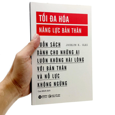Tối Đa Hóa Năng Lực Bản Thân (Tái Bản 2023)