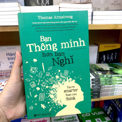 Bạn Thông Minh Hơn Bạn Nghĩ - You