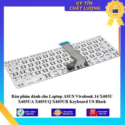 Bàn phím dùng cho Laptop ASUS Vivobook 14 X405U X405UA X405UQ X405UR Keyboard US Black - Hàng Nhập Khẩu New Seal