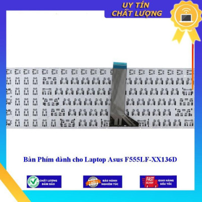 Bàn Phím dùng cho Laptop Asus F555LF-XX136D  - Hàng Nhập Khẩu