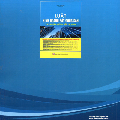 LUẬT KINH DOANH BẤT ĐỘNG SẢN VÀ VĂN BẢN HƯỚNG DẪN THI HÀNH LUẬT