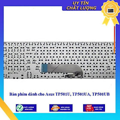 Bàn phím dùng cho Asus TP501U TP501UA TP501UB  - Hàng Nhập Khẩu New Seal