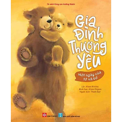 Gia Đình Thương Yêu - Một Ngày Của Tớ Và Bố